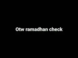 OTW Ramadhan check