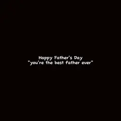 best father ever 