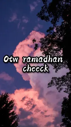otw ramadhan cheeck 