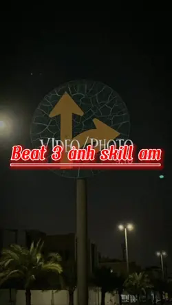 Beat 3 ảnh skill am 