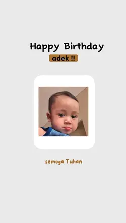 Hbd adek !!