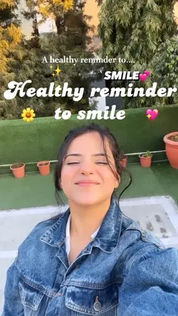 reminder smile🥰