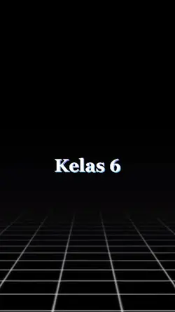 Kelas 6