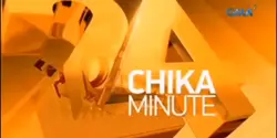 Chika minute