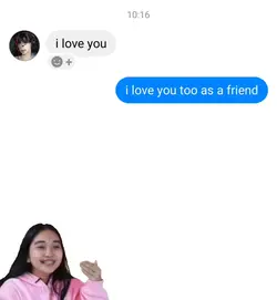 as a friend