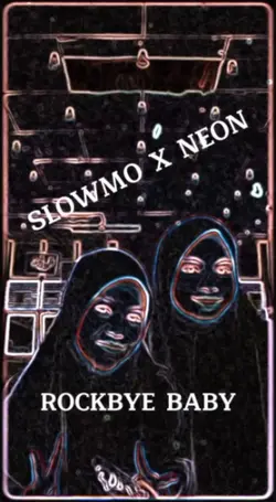 Slowmo x Neon 