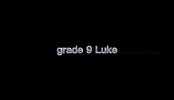 Grade 9 Luke