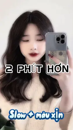 SLOW 2 phút hơn