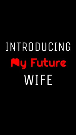 My Future Wife