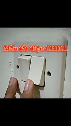 Tắt điện CHILL 