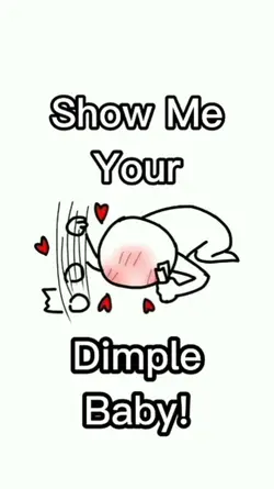 ShowMeYourDimple!