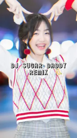 DJ sugar Daddy remix