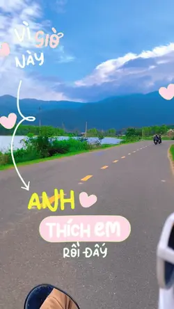 Vì giờ này anh thích