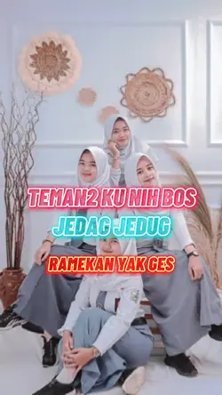 teman2 ku nih bos