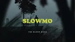 blood moon slowmo
