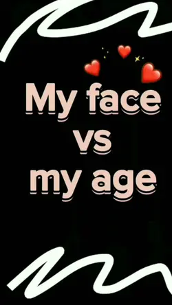 my face vs. my age