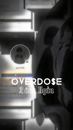 OVERDO$E