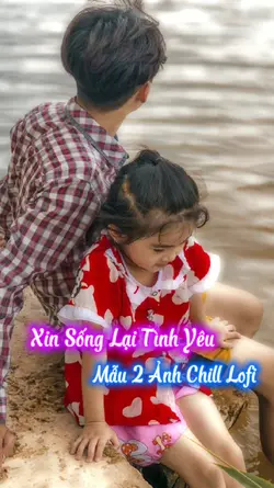 MẪU 2 ẢNH CHILL LOFI