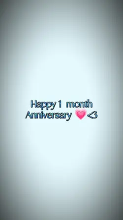 1 month anniversary 