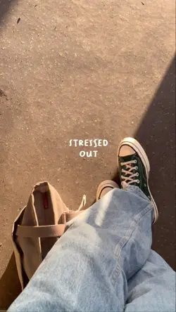 STRESSED OUT