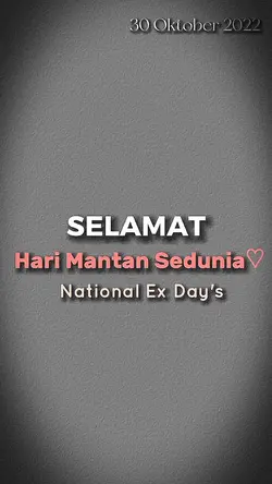 Selamat hari mantan 