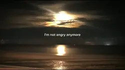 IM not angry anymore