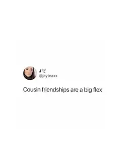 Cousin Friendships