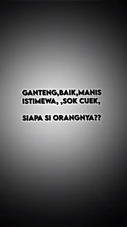 SIAPA SI ORANGNYA? 