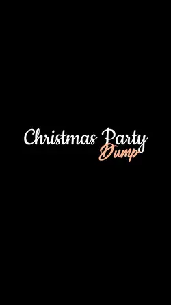 Christmas party dump