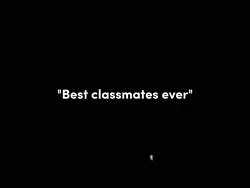 best classmate ever 