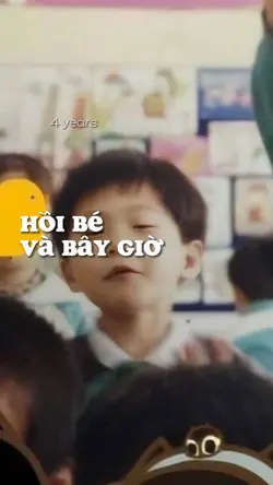 Hồi bé và bây giờ