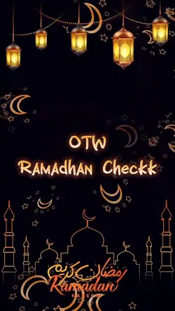 OTW Ramadhan Checkk 