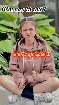Thứ bảy quẩy thôi