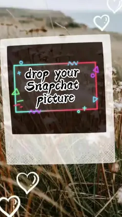 drop your Snapchat 