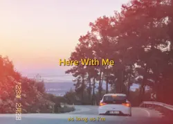 [6] Here With Me 