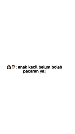Belum boleh pacaran 