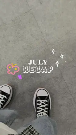 july recap 