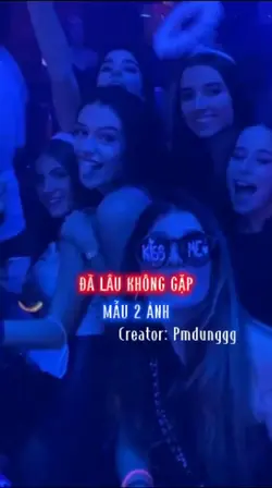 [2] Đã Lâu Không Gặp
