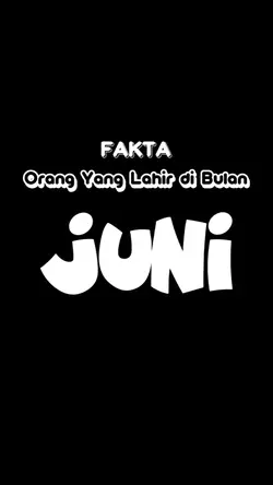 JUNI BulanKelahiran