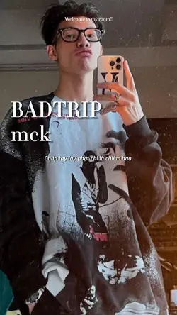 BADTRIP MCK