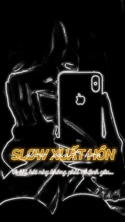 SLOW XUẤT HỒN