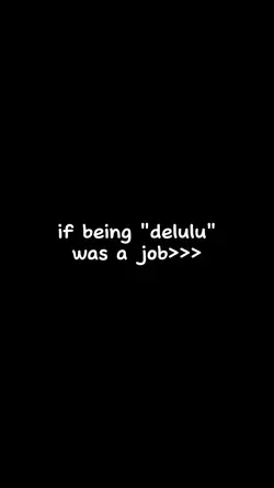 delulu
