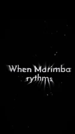 When marimba