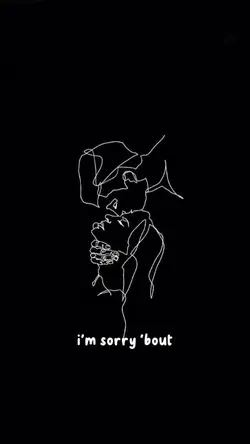 im sorry bout