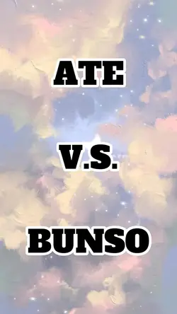 Ate vs Bunso