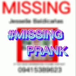 Missing Prank!