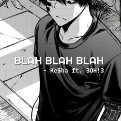 Blah Blah Blah