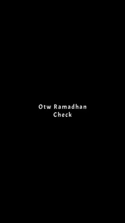 otw Ramadhan check