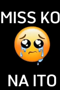 miss ko na ito