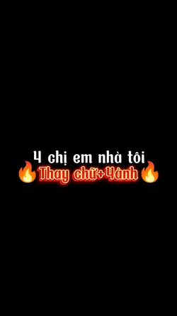 4 chị em nhà tôi